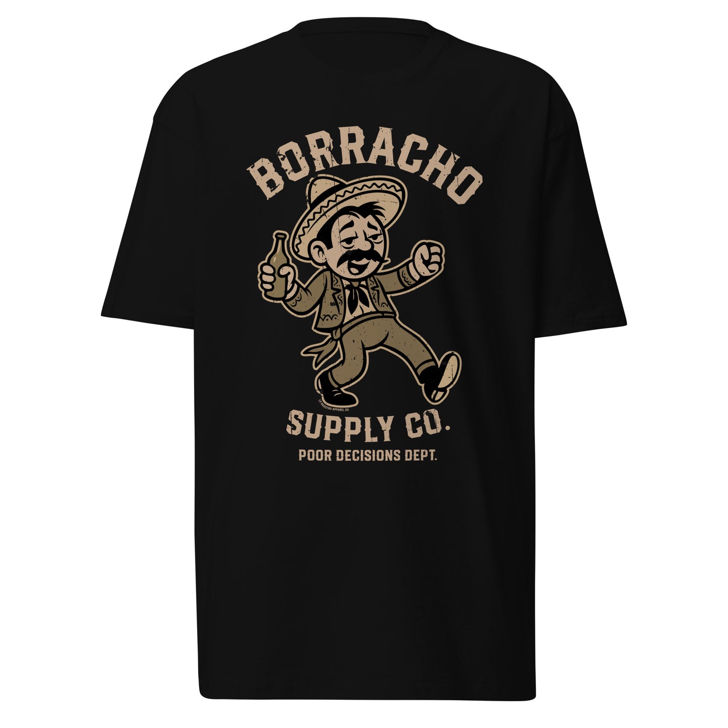 Funny Mexican shirt with Borracho Supply Co. design on a clean white background. A bold Chicano clothing statement with humor and flair.