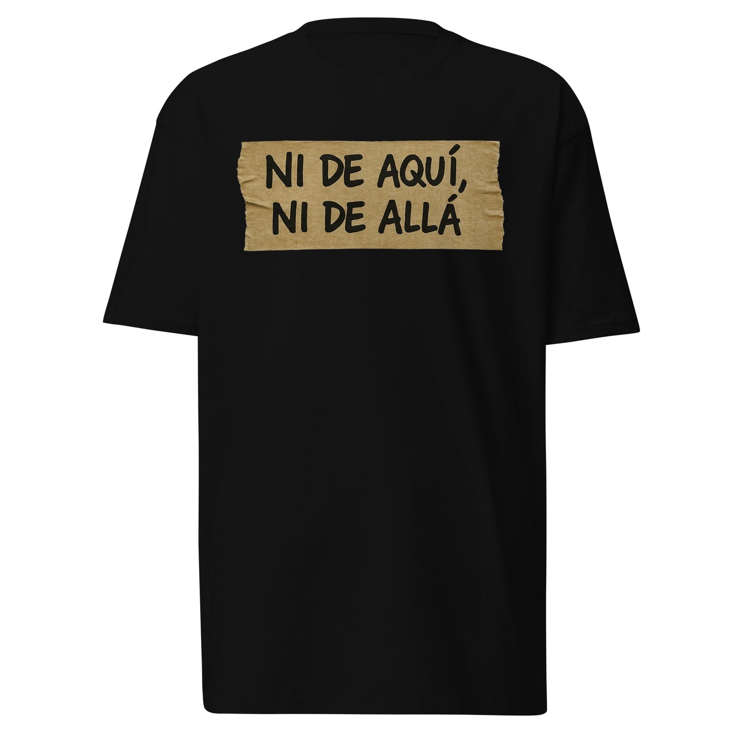 Funny Mexican shirt with masking tape text "Ni de aquí, ni de allá" displayed on a white backgroundProduct mockup
