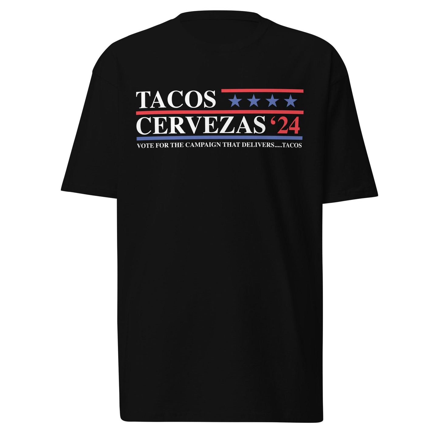 Black T-shirt with the slogan 'Tacos & Cervezas '24 - Vote for the campaign that delivers... tacos' in white and red text.