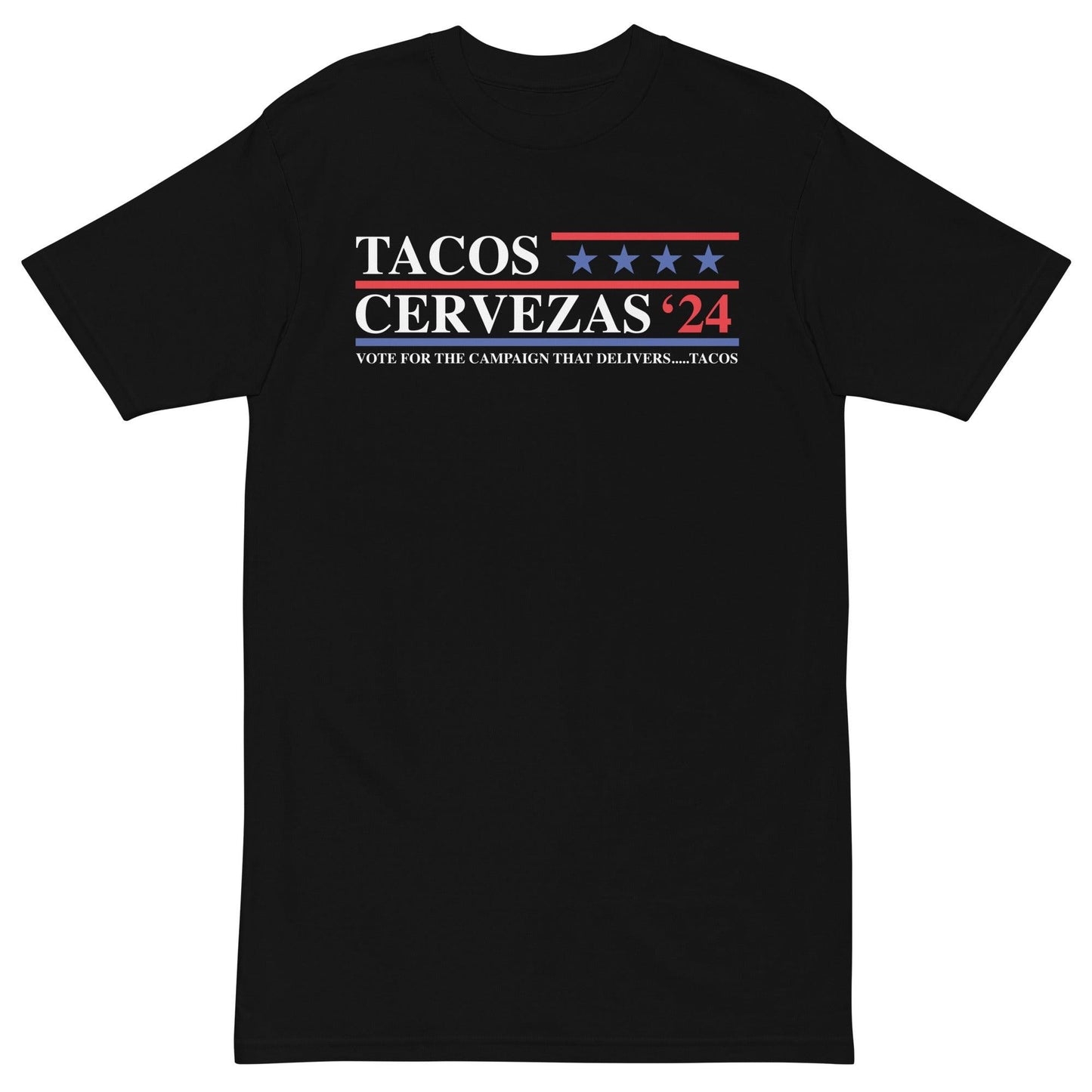 Black T-shirt with the slogan 'Tacos & Cervezas '24 - Vote for the campaign that delivers... tacos' in white and red text.
