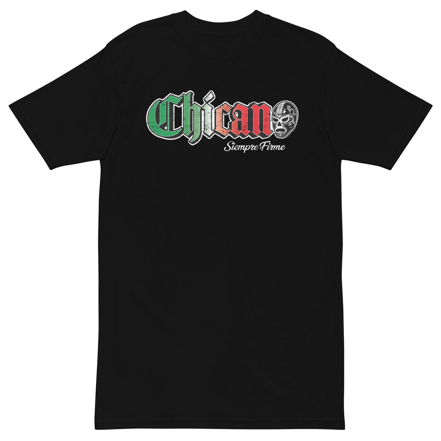Chicano Siempre Firme T-Shirt – Mexican Pride Apparel, Chicano Style Tee - Lo Nuestro Apparel Co.