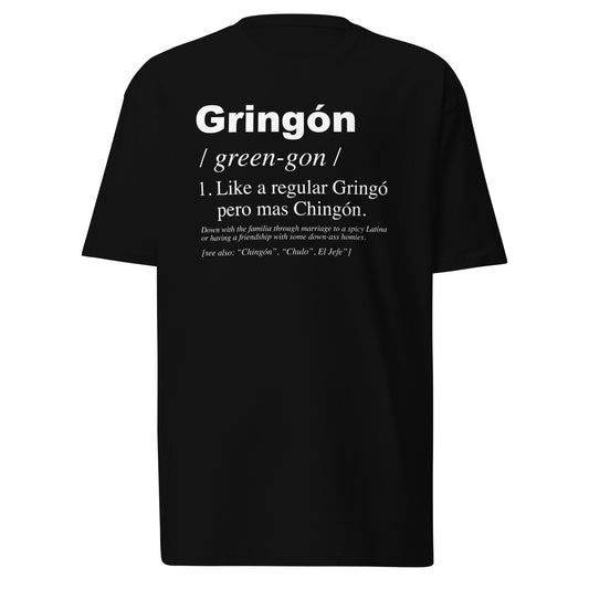 Gringón Definition Shirt - Funny Chicano T-Shirt with cultural humor and bold streetwear design.