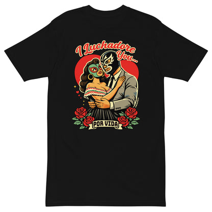 I Luchadore You Por Vida t-shirt flat lay with sleeves extended showing shirt shape and graphic