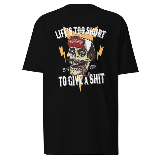 "Life's Too Short" T-shirt with skull graphic and bold text on black background.