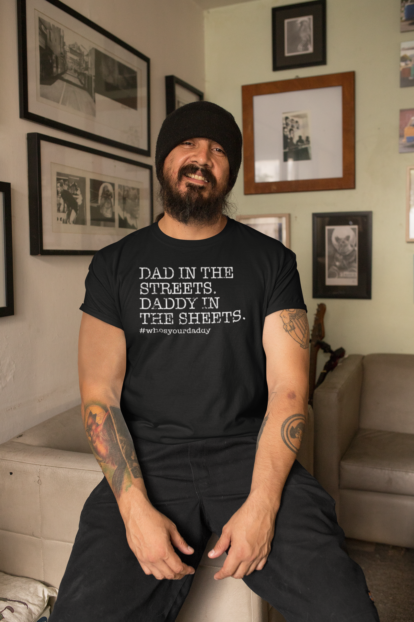 "Dad in the Streets, Daddy in the Sheets" T-shirt | Humorous | For All Dads