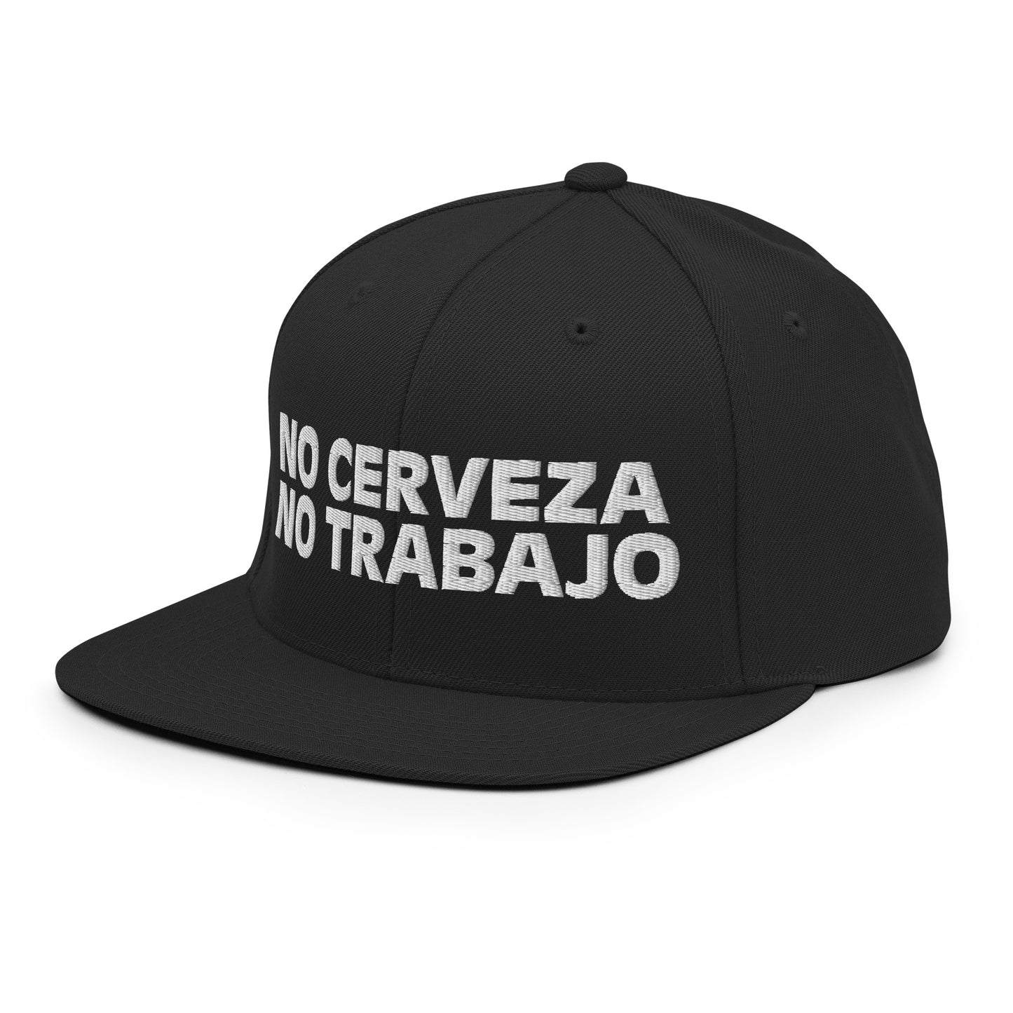 Angled front-side view of black No Cerveza No Trabajo snapback with embroidered lettering.