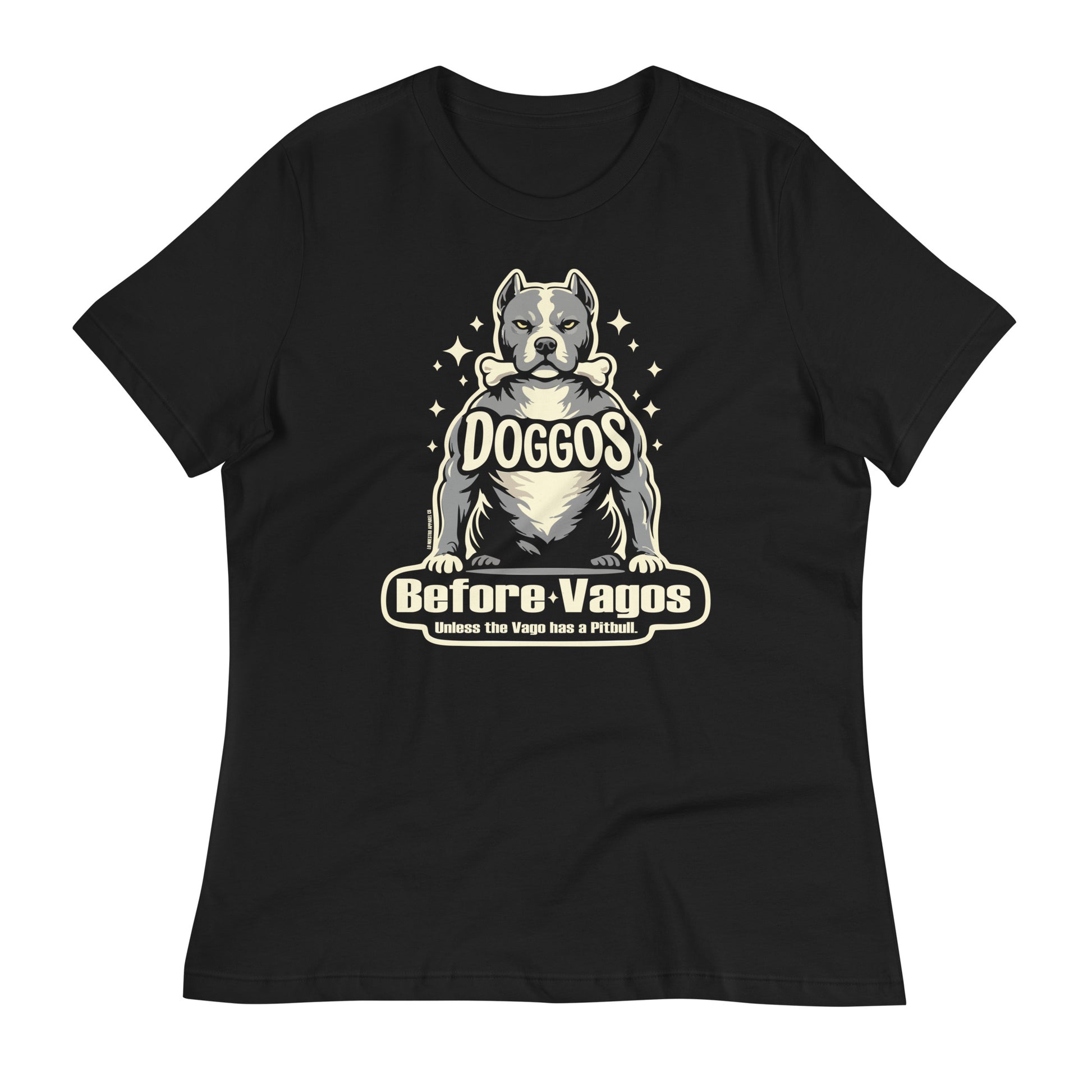 Doggos Before Vagos women’s t-shirt flat lay on white background showing full pitbull graphic