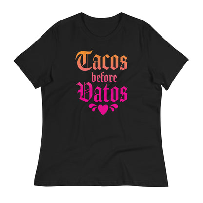 Tacos Before Vatos Women’s T-Shirt – Funny Chicana Graphic Tee