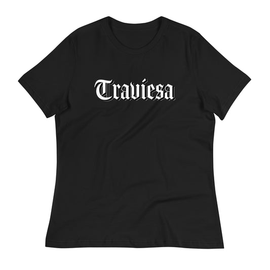 A black women's relaxed t-shirt featuring bold white text that reads 'Traviesa.