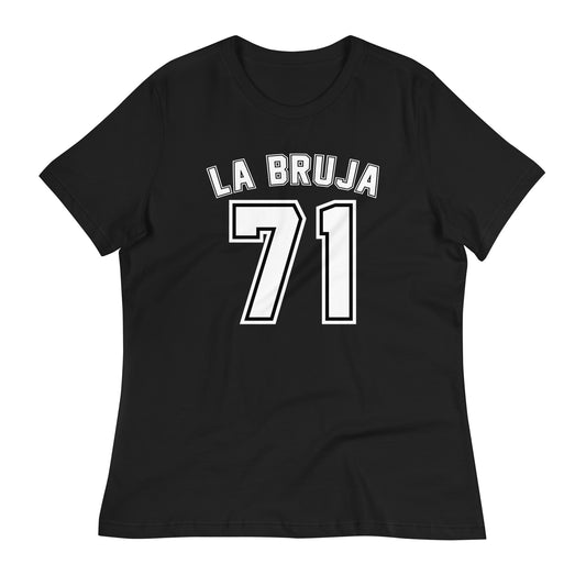 A black women's relaxed t-shirt featuring bold white text that reads 'La Bruja del 71.