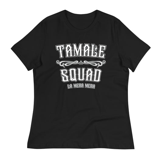 Black "Tamale Squad Women's T-Shirt" featuring the text "Tamale Squad" and "La Mera Mera" in bold, classic lettering.