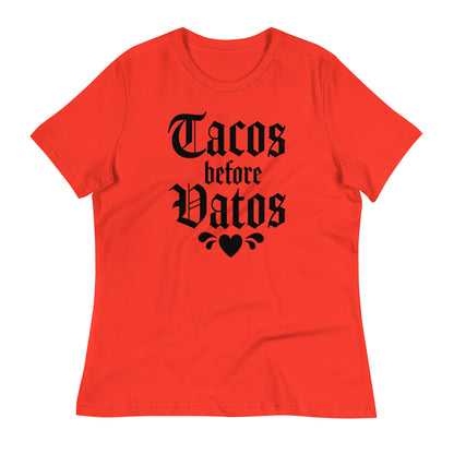 Tacos Before Vatos Women’s T-Shirt – Funny Chicana Graphic Tee